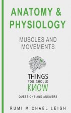 Anatomy and physiology