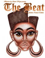 Illustrious by Akeem Wayne Presents: The Beat: The Flawless Natural Edition