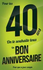 Bon anniversaire - 40 ans: Vert - Carte livre d'or 