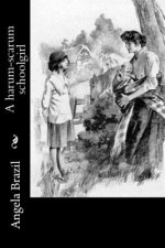 A harum-scarum schoolgirl