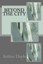Beyond the City