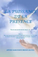 La Puissance De Sa Presence: 