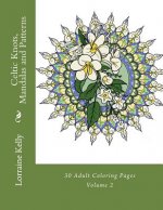 Celtic Knots, Mandalas and Patterns