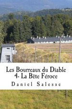 Les Bourreaux du Diable: La B?te Féroce