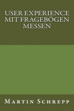 User Experience mit Fragebögen messen