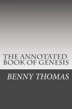 The Annotated Book of Genesis
