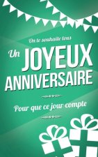 Joyeux anniversaire: Carte d'anniversaire: mini livre d'or (13x20cm) 