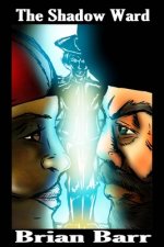 The Shadow Ward: A Carolina Daemonic Short Story
