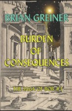 Burden of Consequences