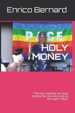 Holy money: 