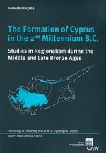The Formation of Cyprus in the 2nd Millenium B.C.: Studies in Regionalism During the Middle and Late Bronze Ages