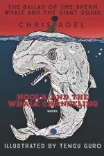 Noola and the Whale Changeling: Edition Tengu Guro