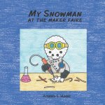 My Snowman at the Maker Faire