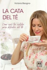La cata del té: Cómo usar tus sentidos para disfrutar del té