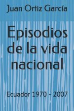 Episodios de la vida nacional