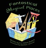 Fantastical Magical Places