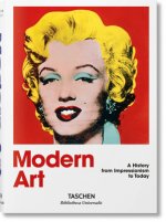 L'Art Moderne. Une Histoire de l'Impressionnisme ? Aujourd'hui