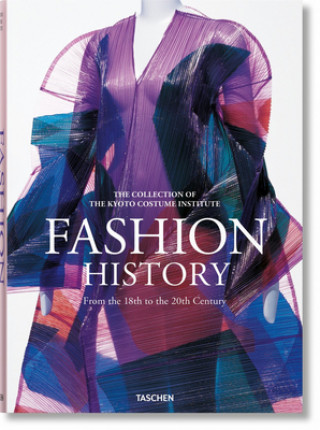 Fashion. Une Histoire de la Mode Du Xviiie Au Xxe Si?cle