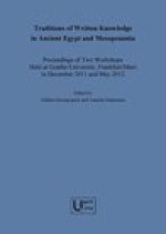 Traditions of Written Knowledge in Ancient Egypt and Mesopotamia: Proceedings of Two Workshops Held at Goethe-University, Frankfurt/Main in December 2