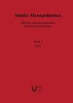 Studia Mesopotamica 3 (2016): Jahrbuch Fur Altorientalische Geschichte Und Kultur / Jahrbuch Fur Altorientalische Geschichte Und Kultur