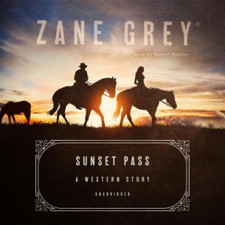 Sunset Pass: A Western Story