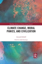 Climate Change, Moral Panics, and Civilization