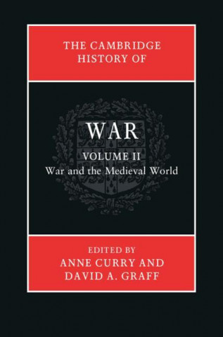 Cambridge History of War: Volume 2, War and the Medieval World