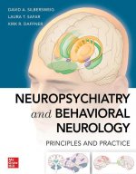 Neuropsychiatry and Behavioral Neurology: Principles and Practice