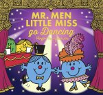 Mr. Men Little Miss go Dancing