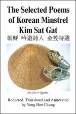 Selected Poems of Korean Minstrel Kim Sat Gat