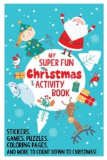 Awesome Christmas Activities and Papercrafts for Kids: Puzzles, Games, Coloring, Greeting Cards, Paper Ornaments, Recipes, and More!