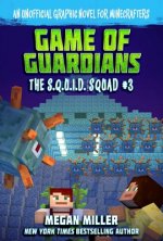 Game of the Guardians: An Unofficial Graphic Novel for Minecraftersvolume 3