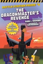 The Dragonmaster's Revenge: An Unofficial Graphic Novel for Minecraftersvolume 6