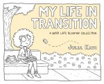 My Life in Transition