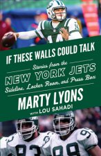 If These Walls Could Talk: New York Jets