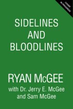Sidelines and Bloodlines