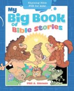 My Big Book of Bible Stories: Rhyming Bible Fun for Kids