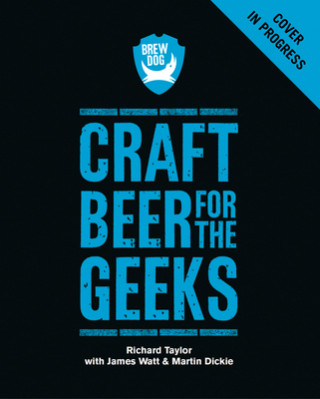 Brewdog: Craft Beer for the Geeks