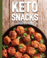 Keto Snacks: Over 50 Guilt-Free Keto-Friendly Snacks