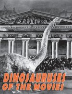 Dinosauruses of the Movies