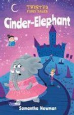 Twisted Fairy Tales: Cinder-Elephant