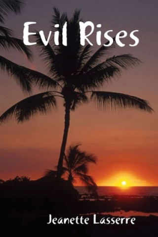 Evil Rises
