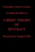 Brief Theory of Spycraft