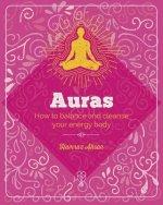 The Essential Book of Auras: Protect and Strengthen Your Energy Body