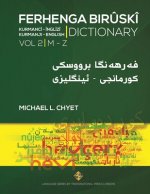 FERHENGA BIR?SKÎ - Kurmanji-English Dictionary - Volume Two: M-Z