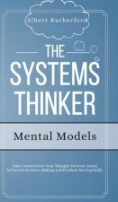Systems Thinker - Mental Models