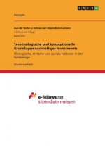 Terminologische und konzeptionelle Grundlagen nachhaltiger Investments