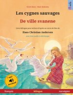 Les cygnes sauvages - De ville svanene (francais - norvegien)