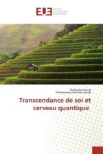 Transcendance de soi et cerveau quantique
