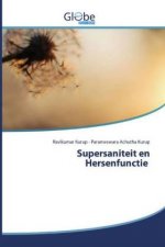Supersaniteit en Hersenfunctie